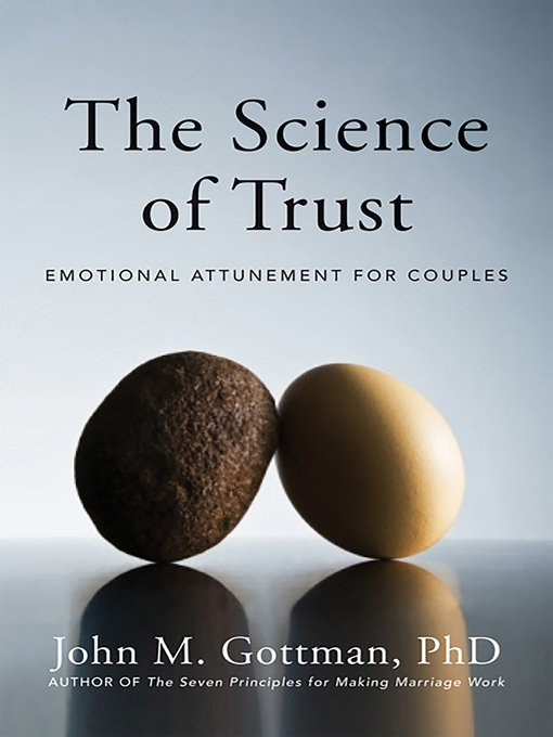 Title details for The Science of Trust by John M. Gottman - Wait list